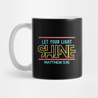 Let Your Light Shine | Christian Saying Mug